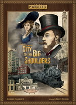 City of the Big Shoulders (KS Investor Edition)