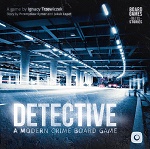 Detective: A Modern Crime Board Game