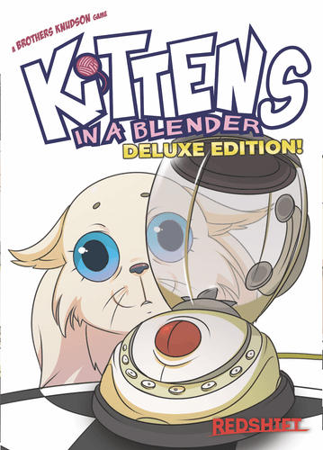 Kittens In A Blender (Deluxe Edtion)