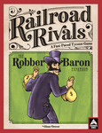 Railroad Rivals: The Robber Baron (Premium Wood Edition)