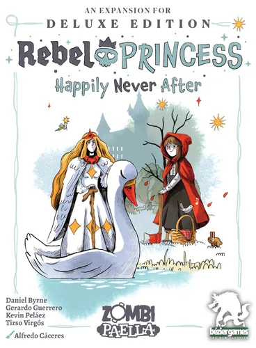 Rebel Princess: Happily Never After (Deluxe Edition)