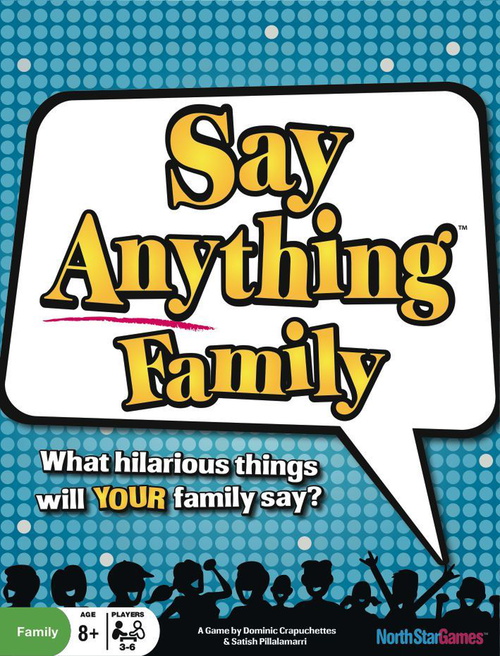 Say Anything: Family Edition