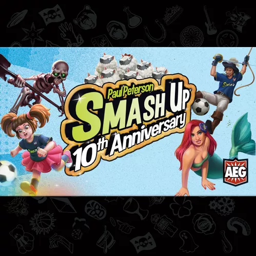 Smash Up: 10th Anniversary Edition