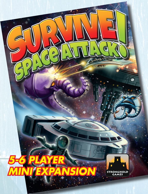 Survive: Space Attack! - 5-6 Player Mini-XP