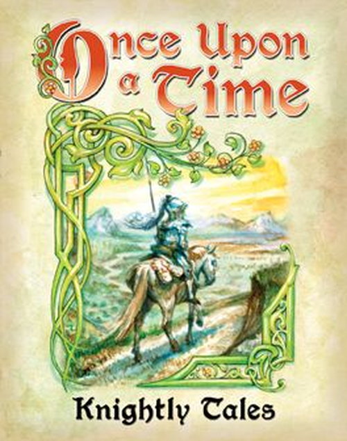 Once Upon A Time XP3: Knightly Tales
